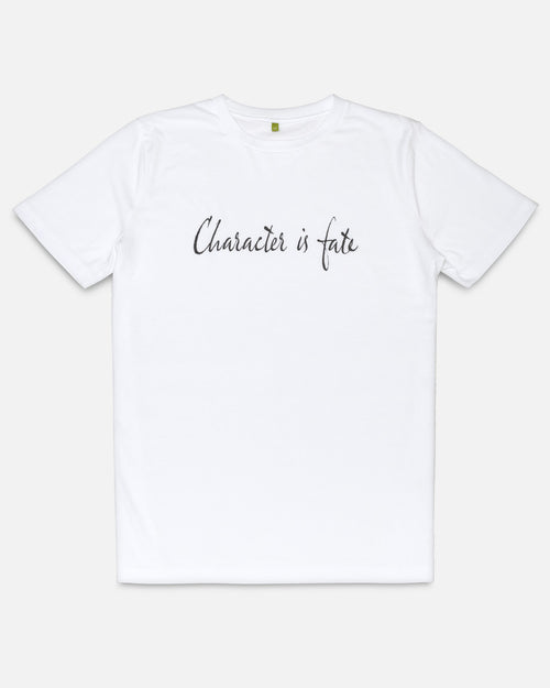 White organic cotton t-shirt with 'Character is fate' text